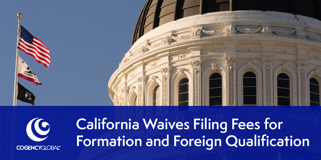 California Waives Filing Fees for Formation and Foreign Qualification to Encourage New Business