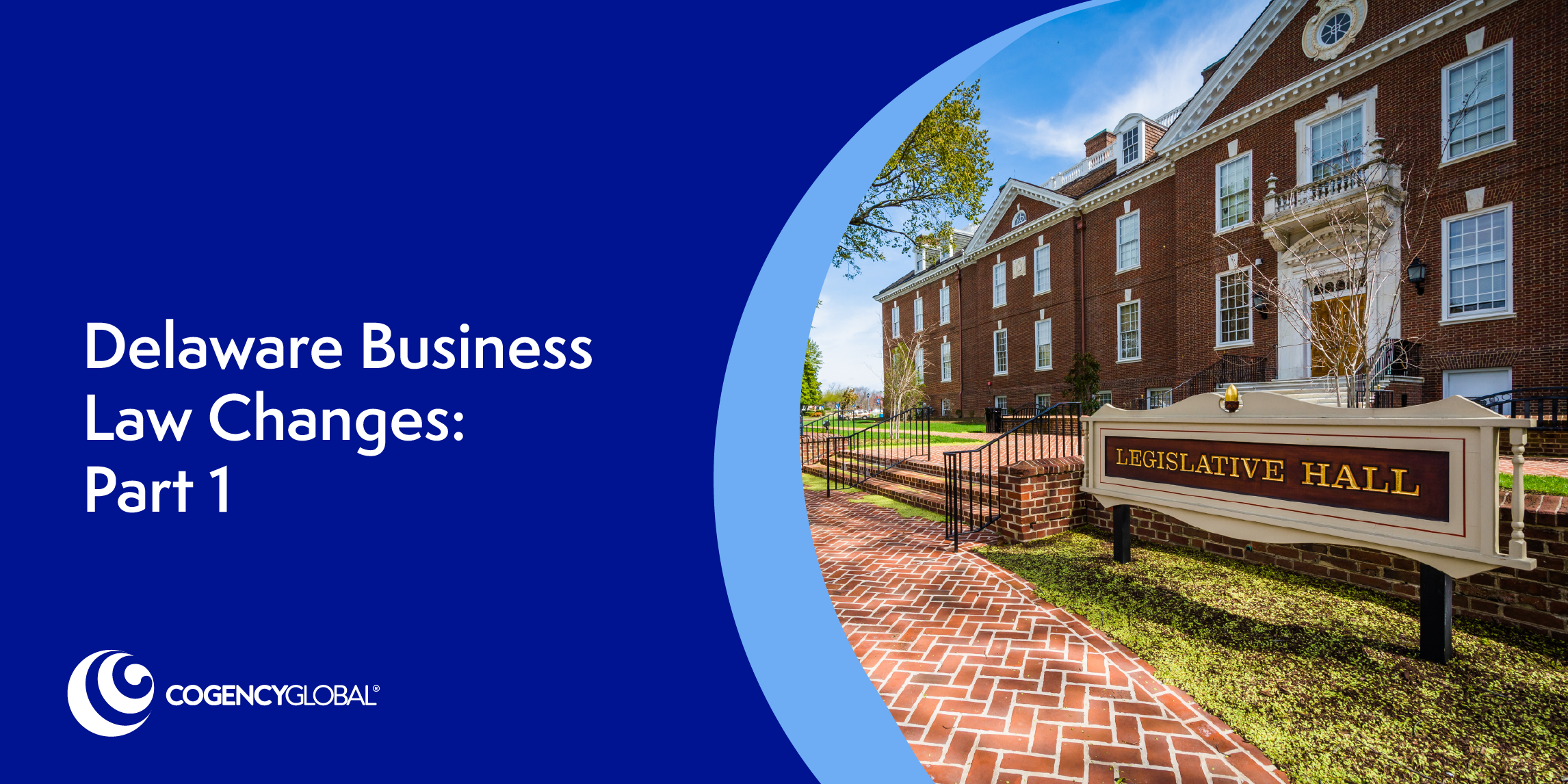 Delaware Business Law Changes Part 1: Delaware General Corporation Law