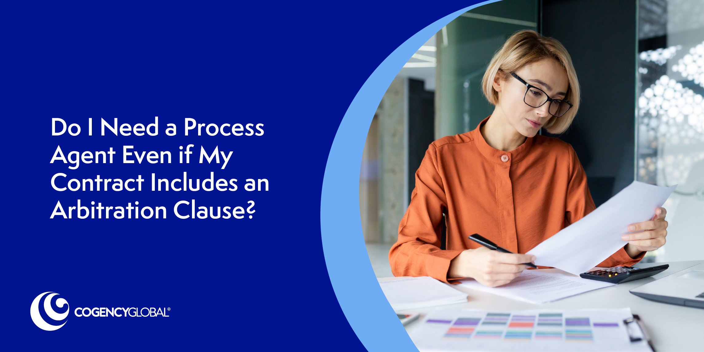 Do I Need a Process Agent Even If My Contract Includes an Arbitration Clause?