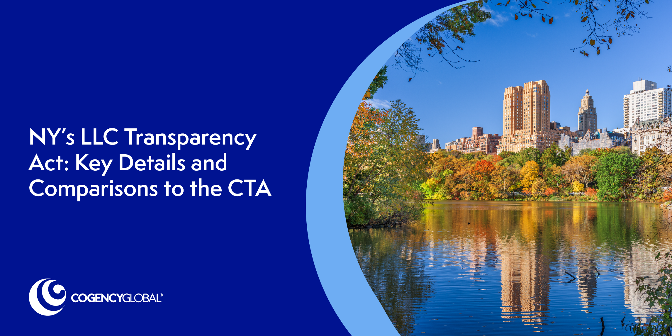 New York's LLC Transparency Act: Key Details and Comparisons to the CTA