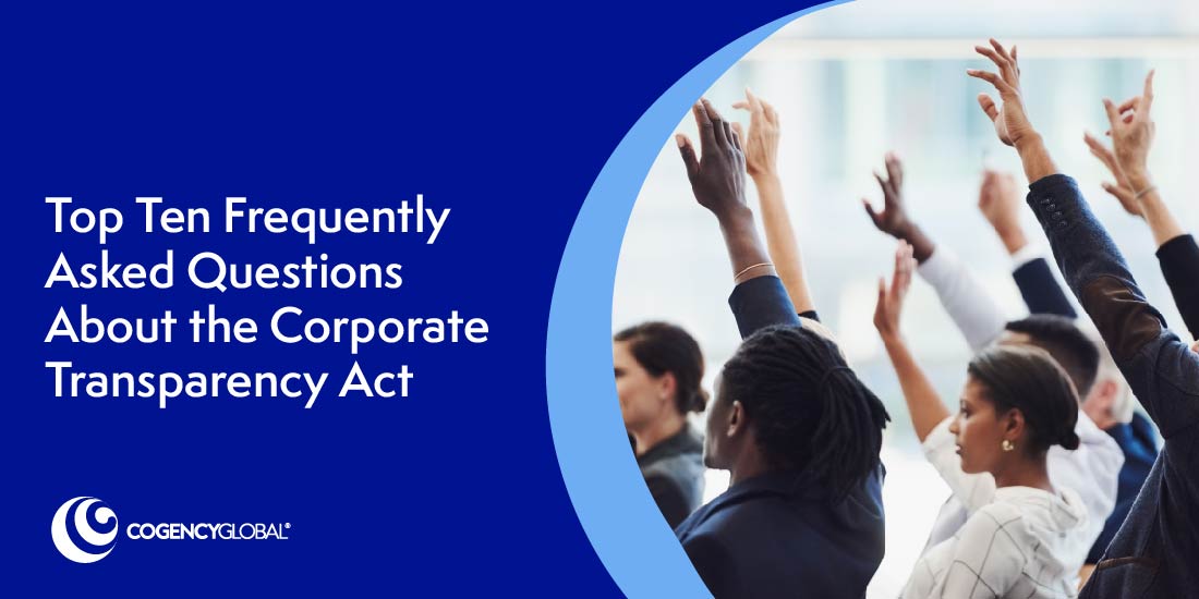 Top Ten Frequently Asked Questions About the Corporate Transparency Act
