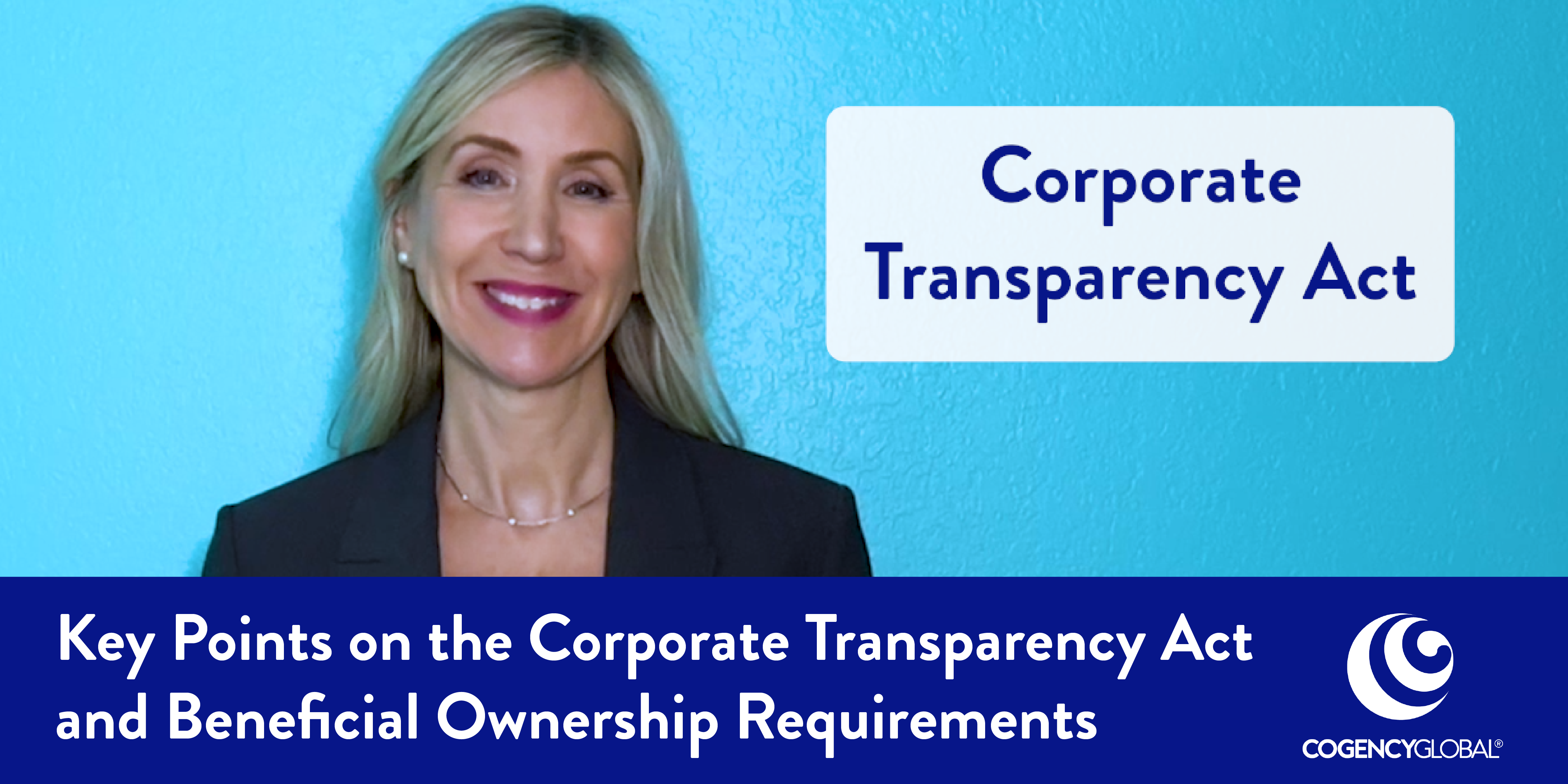 Key Points on the CTA and Beneficial Ownership Requirements
